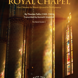 Music for the Royal Chapel - Band Arrangement