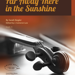 Far Away There in the Sunshine - String Orchestra Arrangement