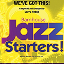 We've Got This! - Jazz Arrangement