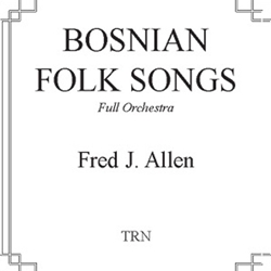 Bosnian Folk Songs - Band Arrangement