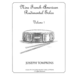 Nine French-American Rudimental Solos Volume 1